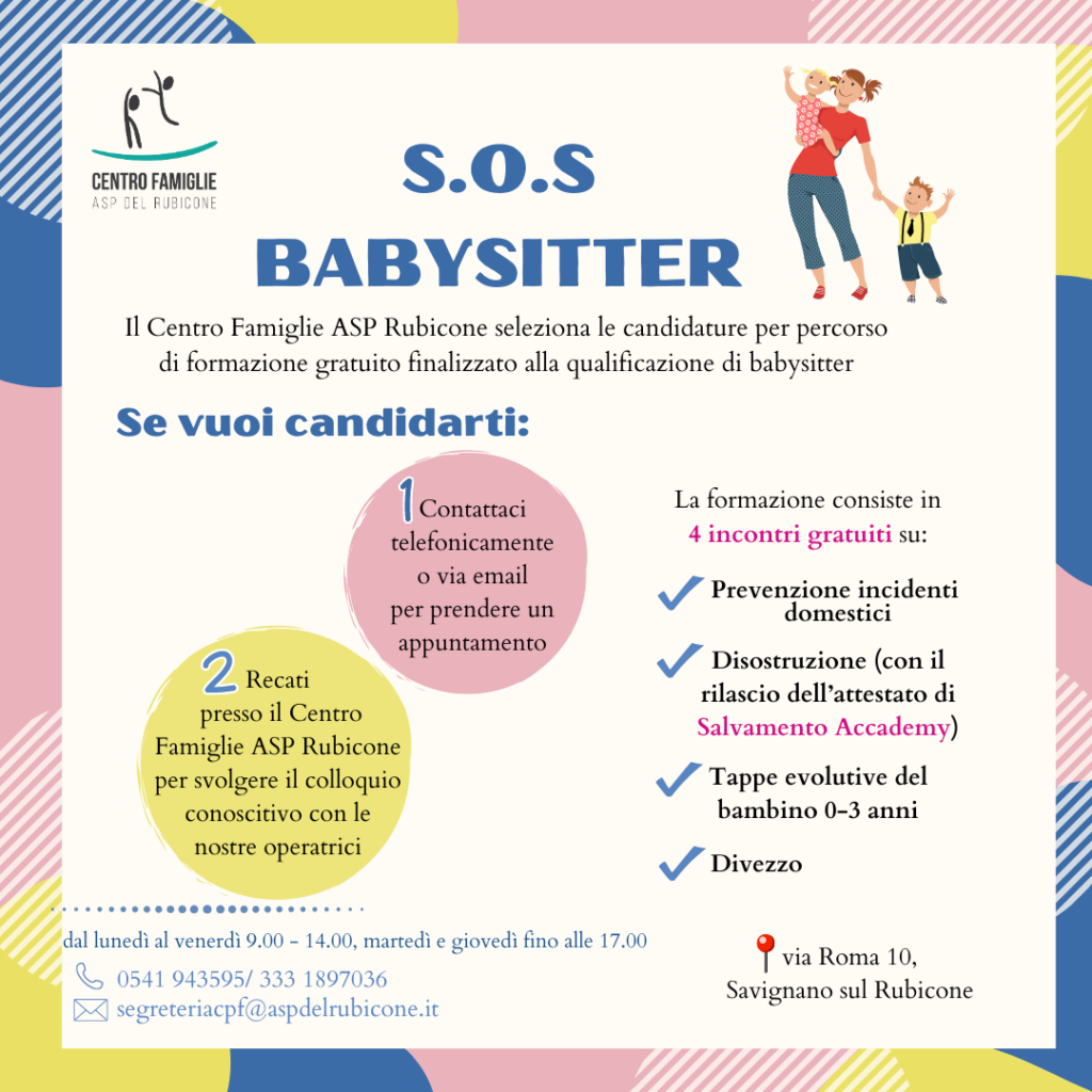 S.O.S. BABYSITTER📣🙋‍♀️
Il Centro Famiglie seleziona le candidature per un percorso di formazione gratuito finalizzato alla qualificazione di babysitter.
L'obiettivo del percorso è ampliare una lista di baby sitter fruibile dalle famiglie del distretto Rubicone Mare.
👉Termine candidature lunedì 20 maggio🕐12.00
👉Per candidarsi basta telefonare al Centro famiglie e prendere un appuntamento per un colloquio conoscitivo
📞 0541 943595 - 333 189 7036
📧 segreteriacpf@aspdelrubicone.it
Verranno in seguito pubblicate le date degli incontri di formazione.
tutte le info le trovi nel volantino👇👇👇
#centrofamiglieasprubicone #babysitter #opportunità #corsoformazione #disostruzione #blesd #unionerubicone #accompagnare #consapevolezza #bambini #divezzo #prevenzioneincidentidomestici #tappeevolutive
